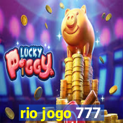 rio jogo 777