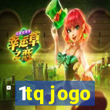 1tq jogo