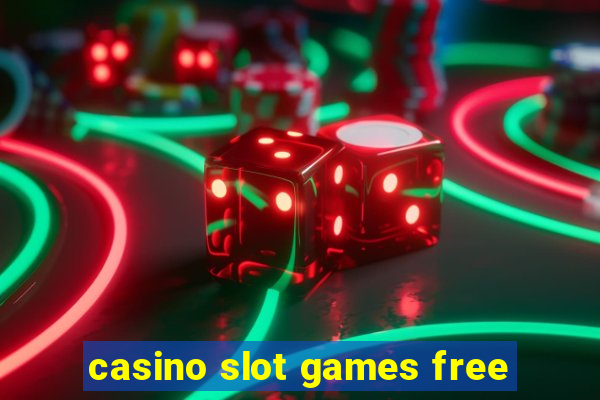 casino slot games free