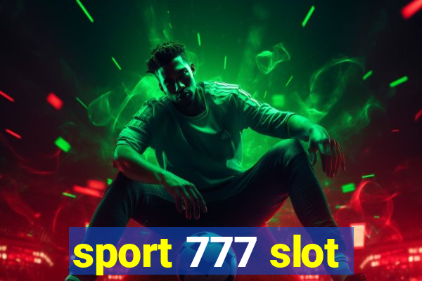 sport 777 slot