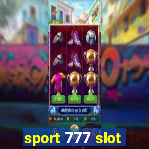 sport 777 slot