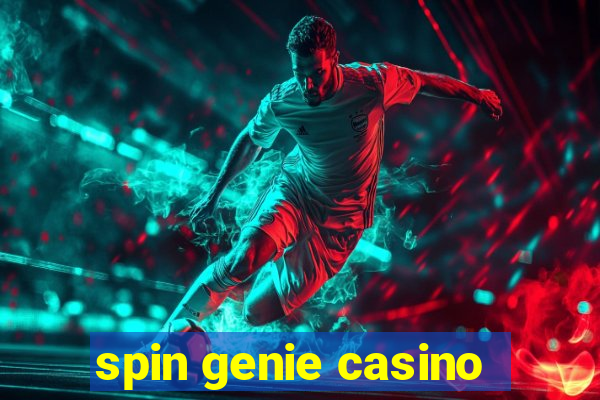 spin genie casino