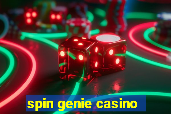 spin genie casino