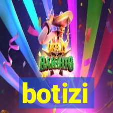 botizi