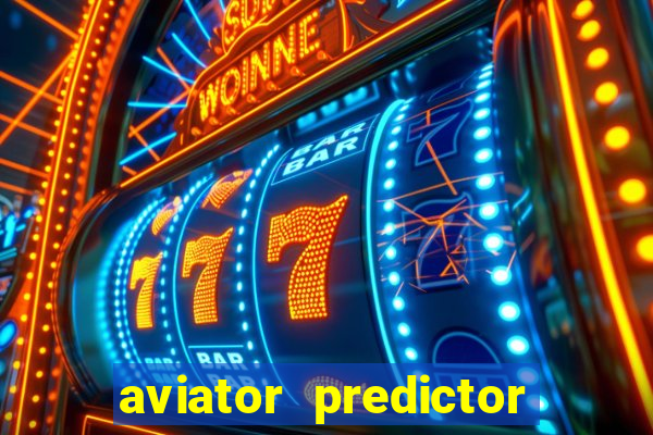 aviator predictor v4.0 apk