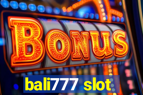 bali777 slot