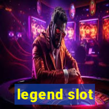 legend slot