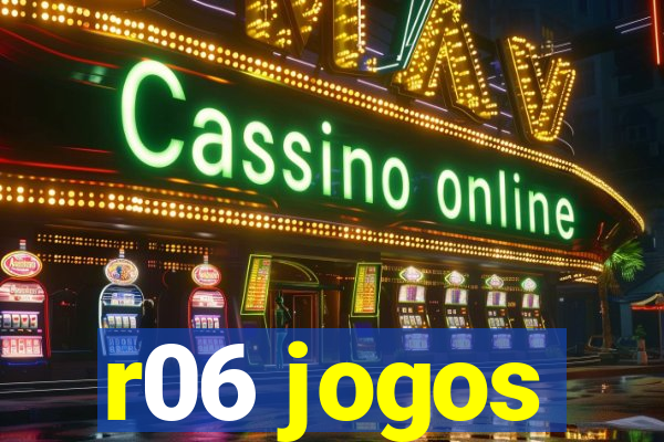 r06 jogos