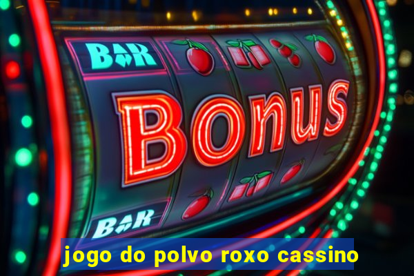 jogo do polvo roxo cassino