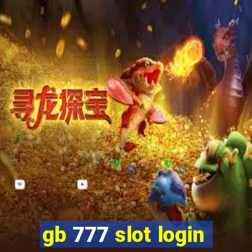 gb 777 slot login