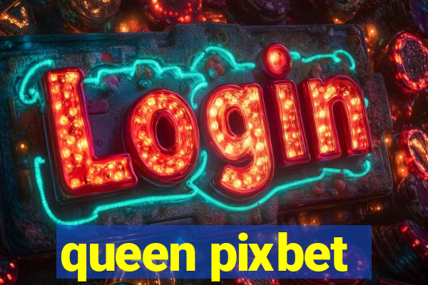 queen pixbet