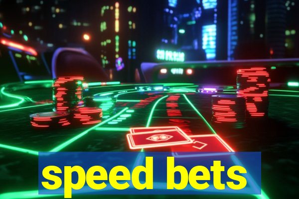 speed bets