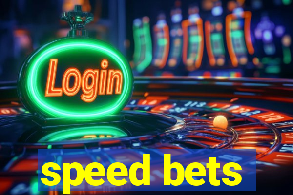 speed bets