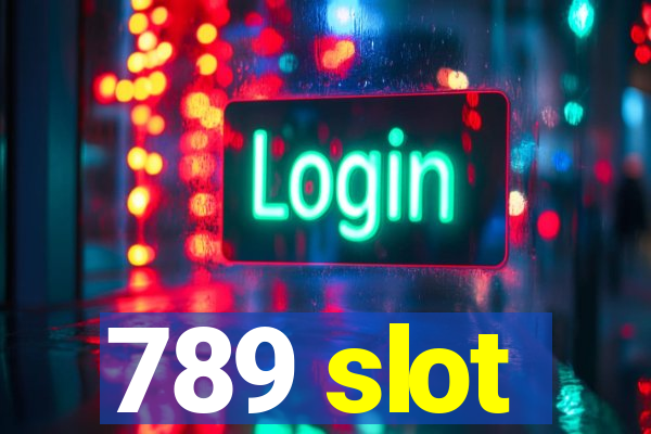 789 slot