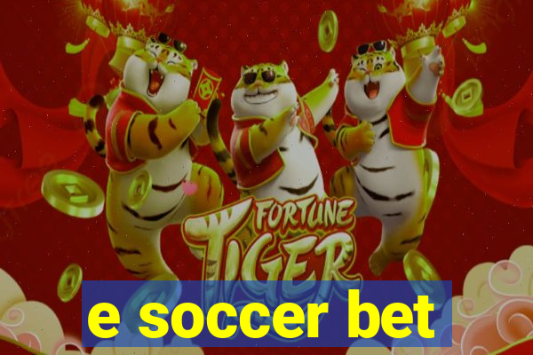 e soccer bet