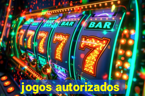 jogos autorizados