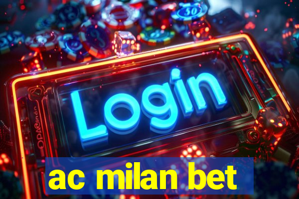 ac milan bet