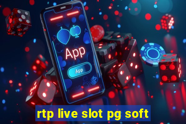 rtp live slot pg soft