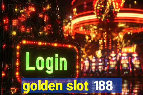 golden slot 188