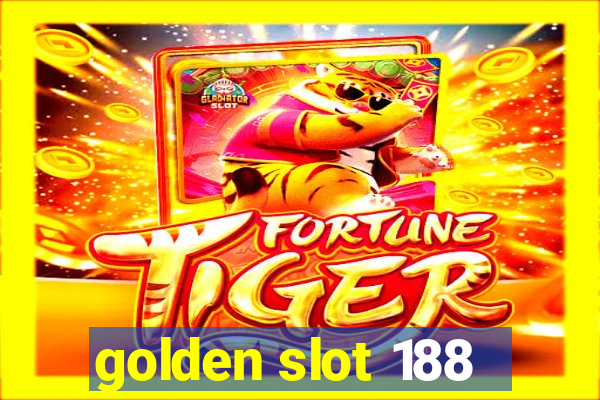 golden slot 188