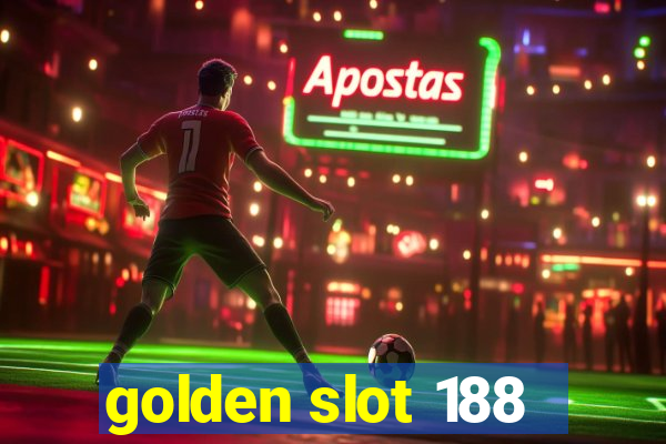 golden slot 188