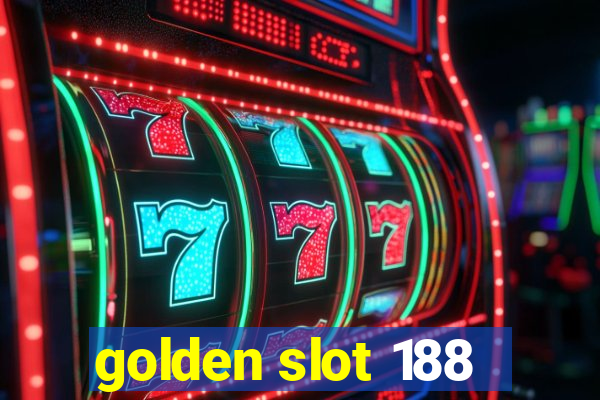 golden slot 188