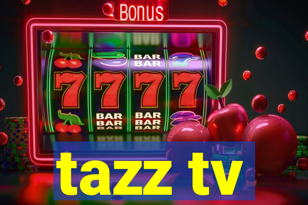 tazz tv