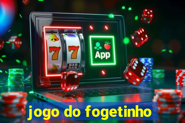 jogo do fogetinho