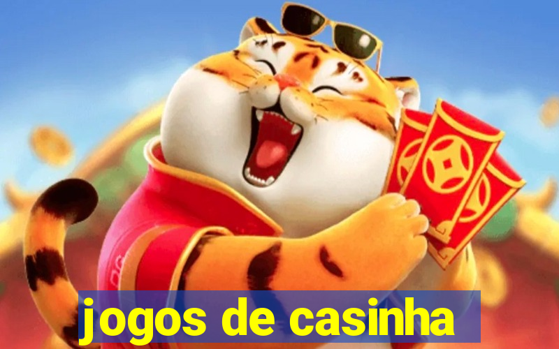 jogos de casinha