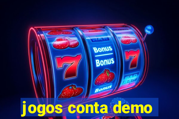 jogos conta demo