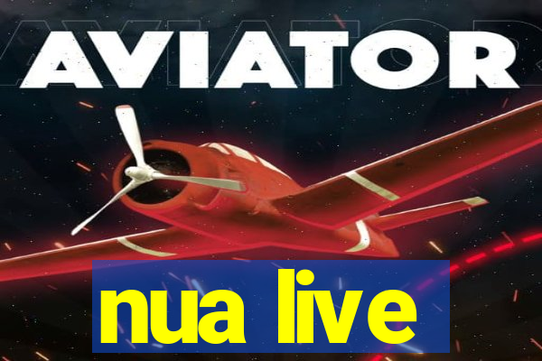 nua live