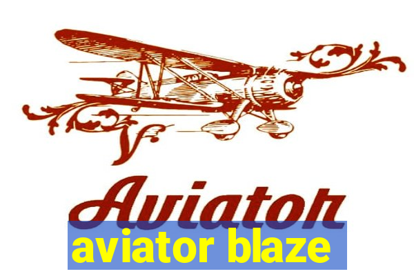 aviator blaze