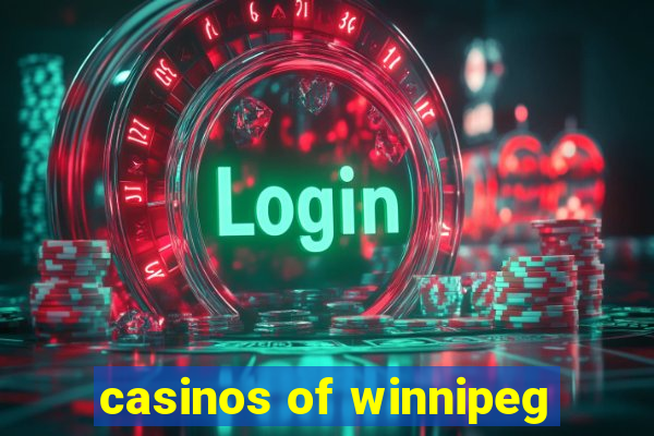 casinos of winnipeg