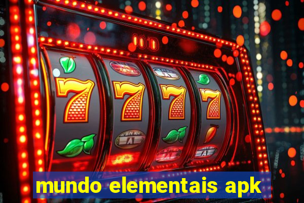 mundo elementais apk