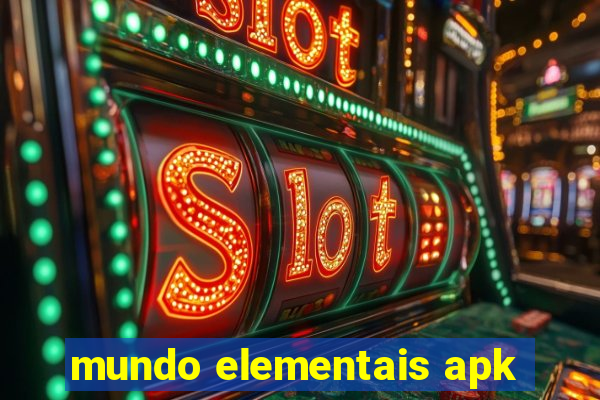 mundo elementais apk