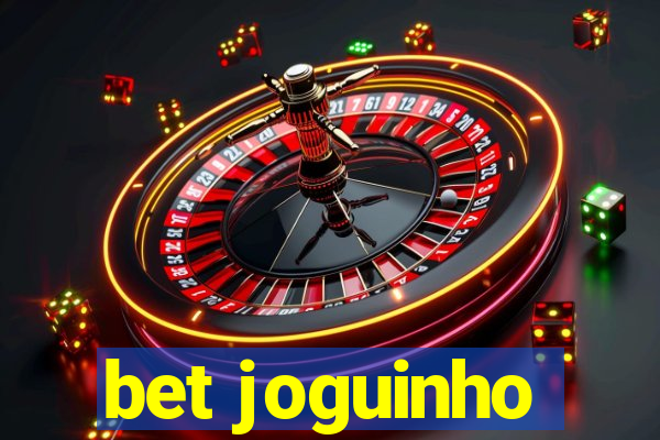 bet joguinho