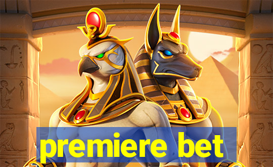 premiere bet