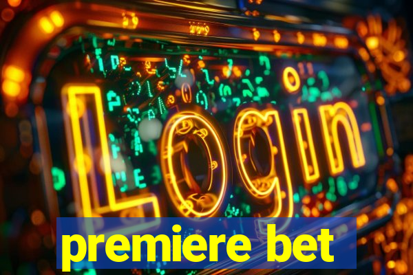 premiere bet