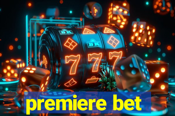 premiere bet