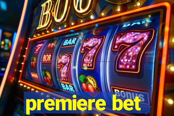 premiere bet