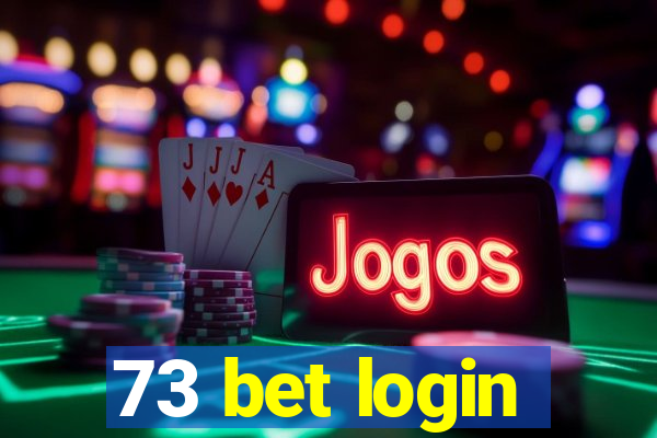 73 bet login