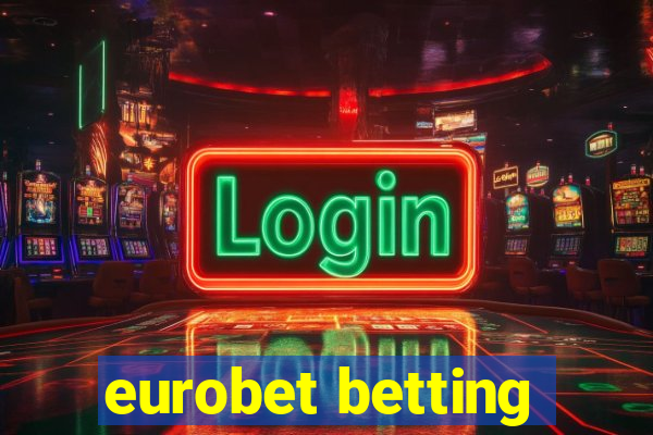 eurobet betting