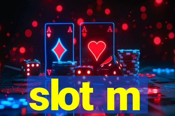 slot m