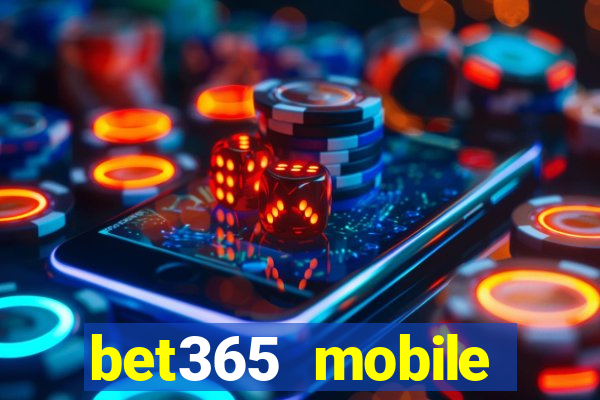 bet365 mobile casino login