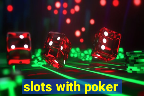 slots with poker