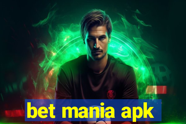 bet mania apk