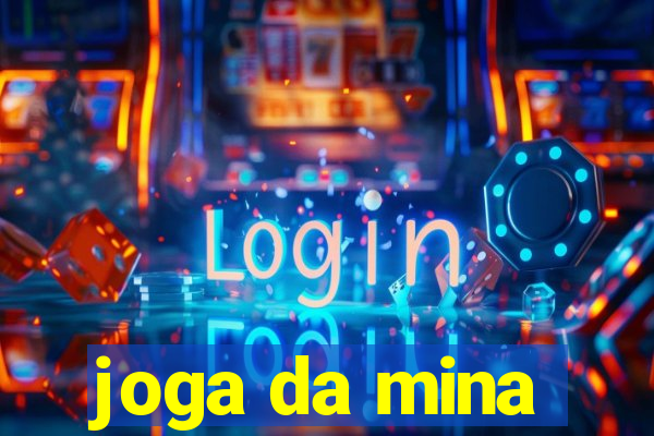 joga da mina