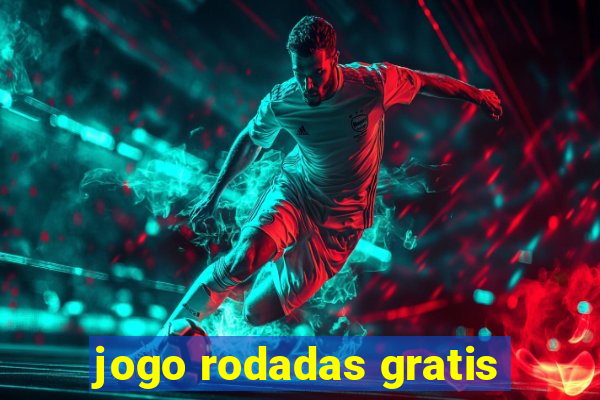 jogo rodadas gratis