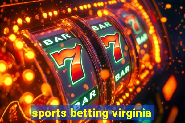 sports betting virginia