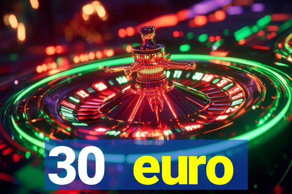 30 euro startguthaben casino